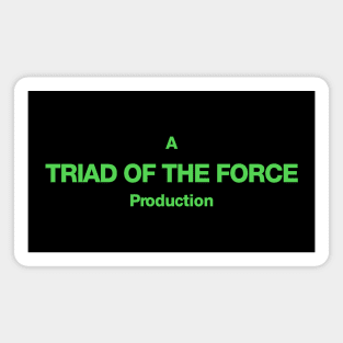 A Triad of the Force Production Magnet